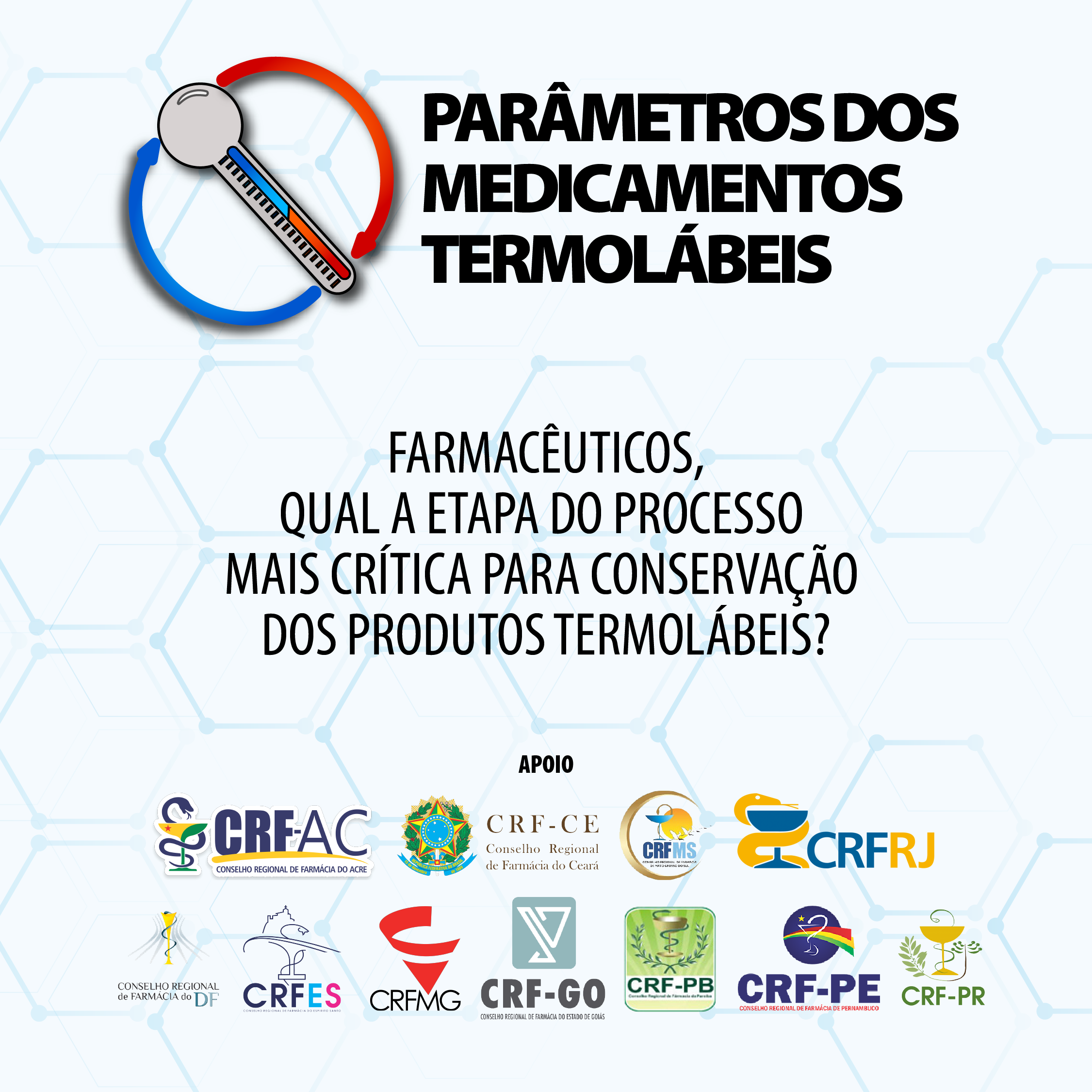CRF-GO | Pesquisa: Parâmetros dos Medicamentos Termolábeis; participe! 