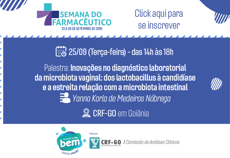 CRF-GO | Semana do Farmacêutica conta com palestra sobre Microbiota Vaginal e Intestinal 