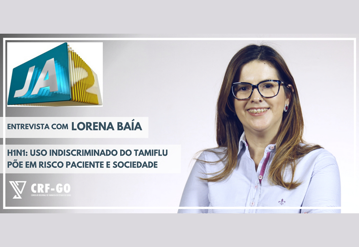 CRF-GO | Lorena Baía alerta sobre o risco do uso indiscriminado do Tamiflu