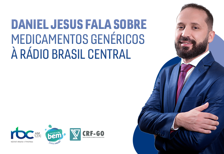 CRF-GO | Daniel Jesus fala sobre medicamentos genéricos à Rádio Brasil Central