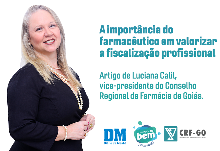 CRF-GO | Luciana Calil destaca a importância da fiscalização profissional em artigo publicado no jornal Diário da Manhã