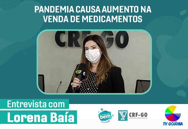 CRF-GO | Lorena Baía fala sobre o aumento na venda de medicamentos ligados ao coronavírus
