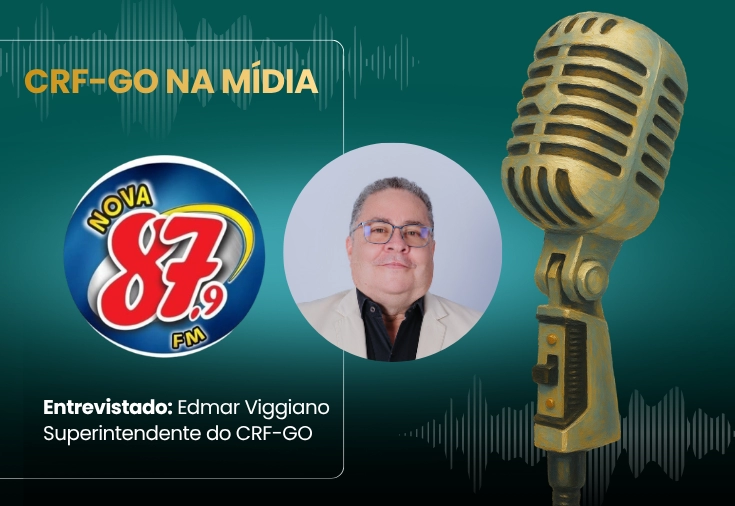 CRF-GO | Em entrevista, superintendente do CRF-GO fala sobre ações do Conselho em Goiás