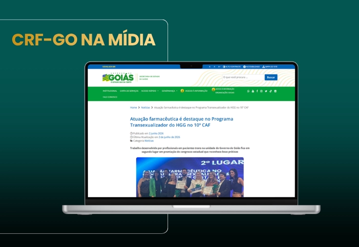 CRF-GO | Atuação farmacêutica no Programa Transexualizador do HGG conquista 2º lugar no Prêmio Impacta SUS durante o 10º CAF