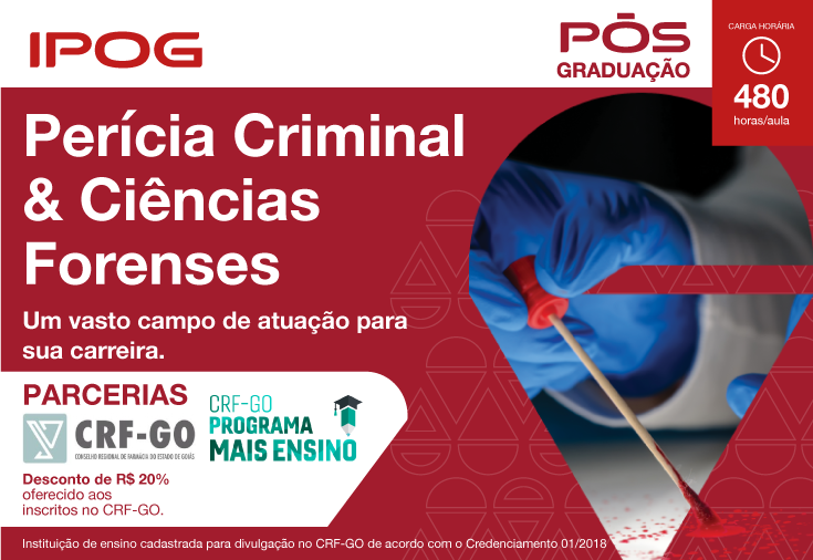 CRF-GO | IPOG Goiânia oferece curso de pós-graduação em Perícia Criminal & Ciências Forenses