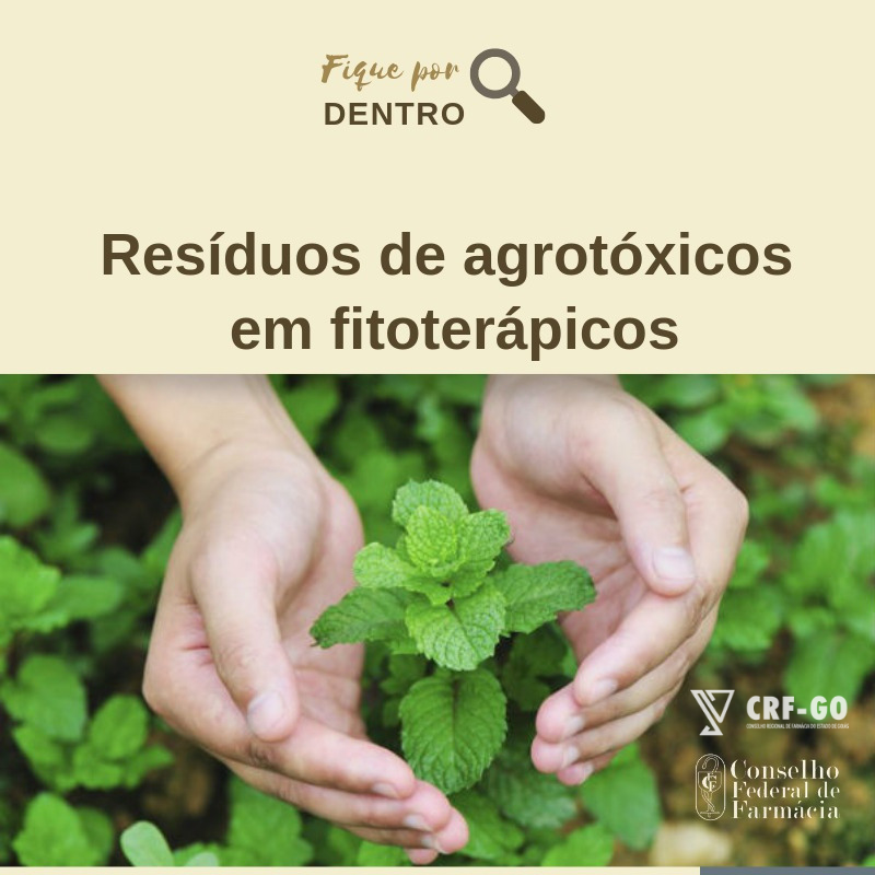 CRF-GO | CFF disponibiliza material sobre uso de agrotóxicos em fitoterápicos 