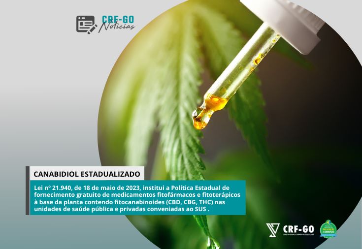 CRF-GO | Lei Estadual garante acesso gratuito a medicamentos fitofármacos e fitoterápicos à base de cannabis medicinal em Goiás
